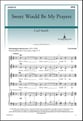 Sweet Would Be My Prayers SATB choral sheet music cover